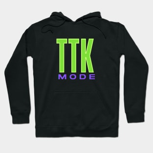 TTK Mode Hoodie